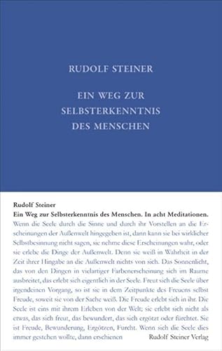 Ein Weg zur Selbsterkenntnis: In acht Meditationen (Rudolf Steiner Gesamtausgabe: Schriften und Vorträge) von Steiner Verlag, Dornach